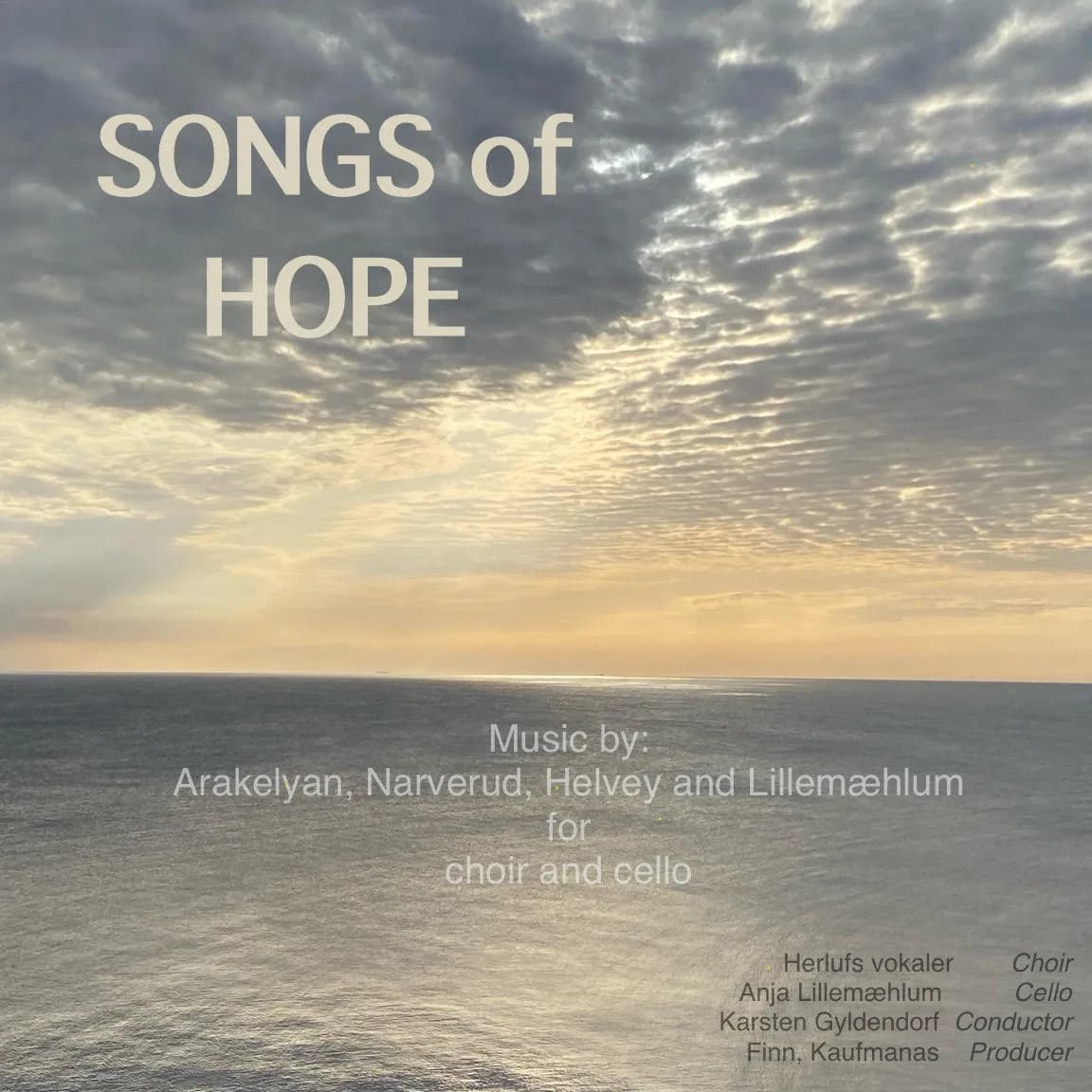 Songs of Hope – Ny klassisk musik for kor og cello
